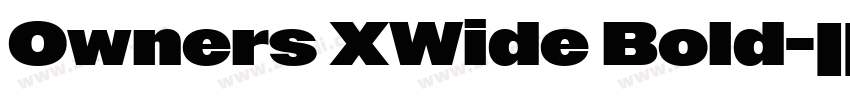 Owners XWide Bold字体转换 Owners XWide Bold字体转换